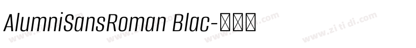 AlumniSansRoman Blac字体转换